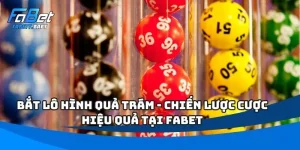 Bắt Lô Hình Quả Trám