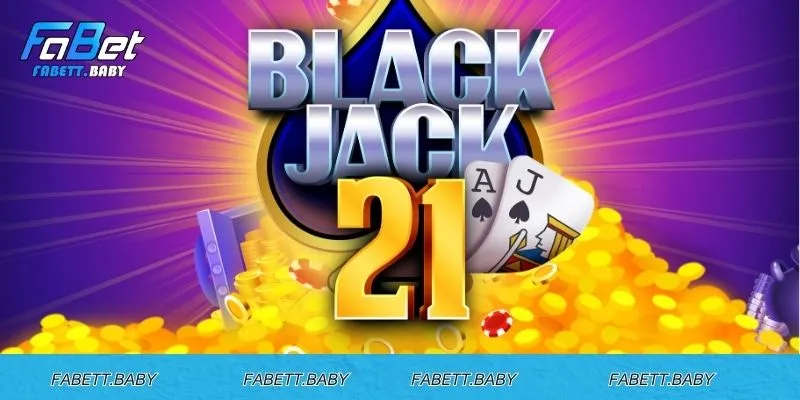 Lý do nên tham gia blackjack