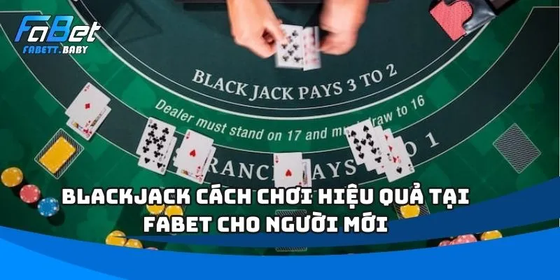 blackjack tại FABET
