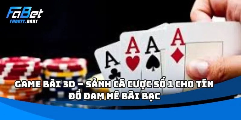 Game Bài 3D
