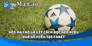 Kèo Ma Cao