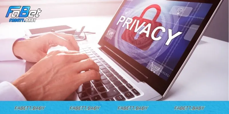 Cam kết từ chính sách quyền riêng tư tại FABET