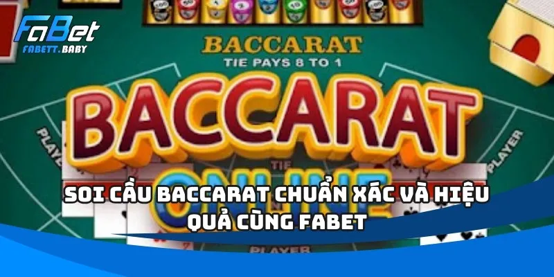 Soi cầu Baccarat